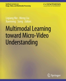 Multimodal Learning toward Micro-Video Understanding