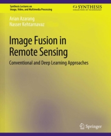 Image Fusion in Remote Sensing : Conventional and Deep Learning Approaches