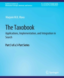 The Taxobook : Applications, Implementation, and Integration in Search, Part 3 of a 3-Part Series