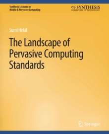 The Landscape of Pervasive Computing Standards