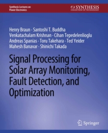 Signal Processing for Solar Array Monitoring, Fault Detection, and Optimization