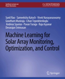 Machine Learning for Solar Array Monitoring, Optimization, and Control