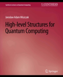 High Level Structures for Quantum Computing