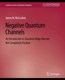 Negative Quantum Channels