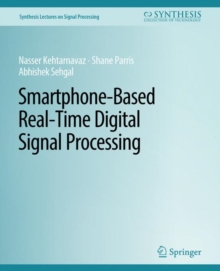 Smartphone-Based Real-Time Digital Signal Processing