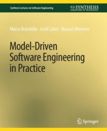 Model-Driven Software Engineering in Practice