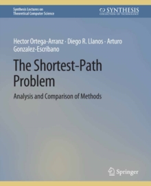 The Shortest-Path Problem : Analysis and Comparison of Methods