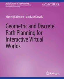 Geometric and Discrete Path Planning for Interactive Virtual Worlds