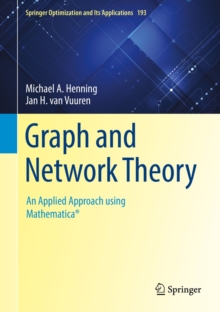 Graph and Network Theory : An Applied Approach using Mathematica(R)