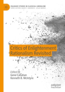 Critics of Enlightenment Rationalism Revisited