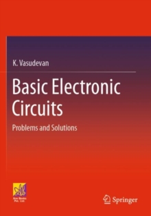 Basic Electronic Circuits : Problems and Solutions