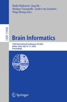 Brain Informatics : 15th International Conference, BI 2022, Padua, Italy, July 1517, 2022, Proceedings