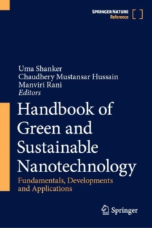 Handbook of Green and Sustainable Nanotechnology : Fundamentals, Developments and Applications