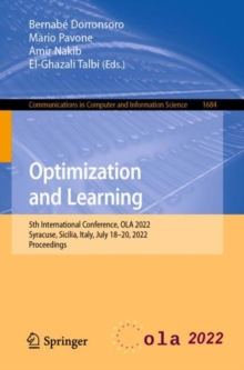 Optimization and Learning : 5th International Conference, OLA 2022, Syracuse, Sicilia, Italy, July 18-20, 2022, Proceedings