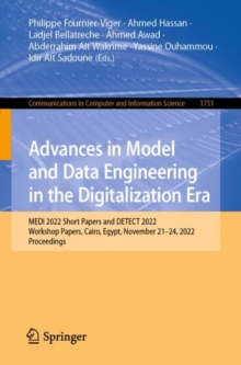 Advances in Model and Data Engineering in the Digitalization Era : MEDI 2022 Short Papers and DETECT 2022 Workshop Papers, Cairo, Egypt, November 21-24, 2022, Proceedings