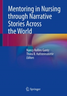 Mentoring in Nursing through Narrative Stories Across the World