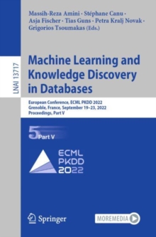 Machine Learning and Knowledge Discovery in Databases : European Conference, ECML PKDD 2022, Grenoble, France, September 1923, 2022, Proceedings, Part V