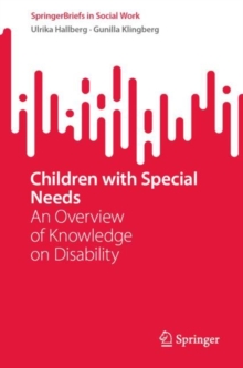 Children with Special Needs : An Overview of Knowledge on Disability