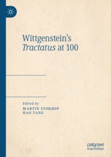 Wittgenstein's Tractatus At 100