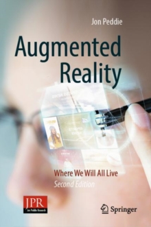 Augmented Reality : Where We Will All Live