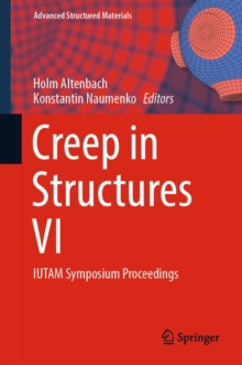 Creep in Structures VI : IUTAM Symposium Proceedings