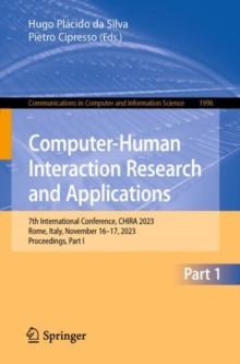 Computer-Human Interaction Research and Applications : 7th International Conference, CHIRA 2023, Rome, Italy, November 1617, 2023, Proceedings, Part I