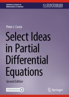 Select Ideas In Partial Differential Equations