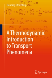 A Thermodynamic Introduction to Transport Phenomena