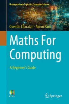 Maths For Computing : A Beginner's Guide