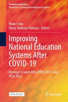 Improving National Education Systems After COVID-19 : Moving Forward After PIRLS 2021 and PISA 2022