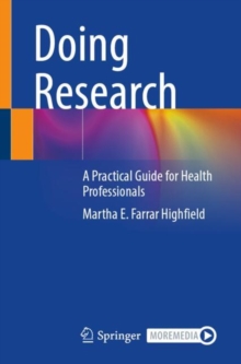 Doing Research : A Practical Guide for Health Professionals