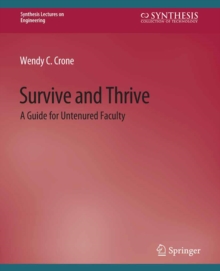 Survive and Thrive : A Guide for Untenured Faculty