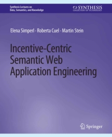 Incentive-Centric Semantic Web Application Engineering