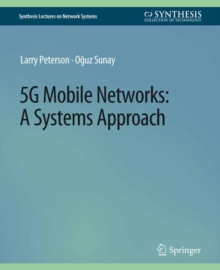 5G Mobile Networks : A Systems Approach