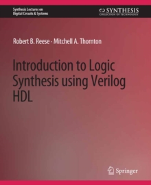 Introduction to Logic Synthesis using Verilog HDL