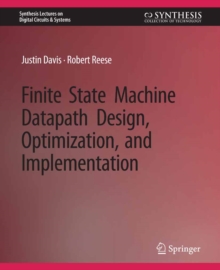 Finite State Machine Datapath Design, Optimization, and Implementation