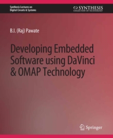 Developing Embedded Software using DaVinci and OMAP Technology