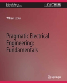 Pragmatic Electrical Engineering : Fundamentals