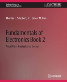 Fundamentals of Electronics : Book 2 AmplifiersAnalysis and Design