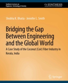 Bridging the Gap Between Engineering and the Global World : A Case Study of the Coconut (Coir) Fiber Industry in Kerala, India