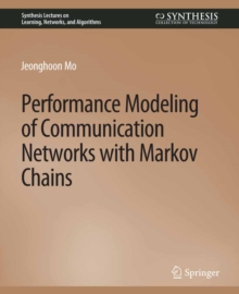 Performance Modeling of Communication Networks with Markov Chains