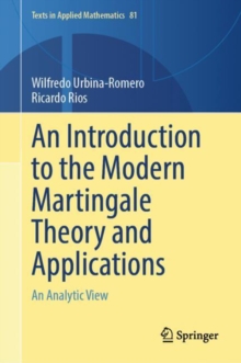 An Introduction to the Modern Martingale Theory and Applications : An Analytic View