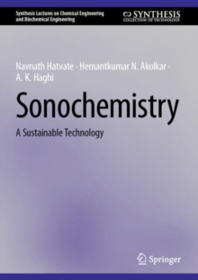 Sonochemistry : A Sustainable Technology