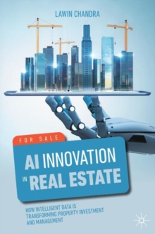 AI Innovation in Real Estate : How Intelligent Data is Transforming Property Investment and Management
