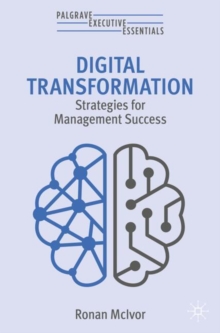 Digital Transformation : Strategies for Management Success