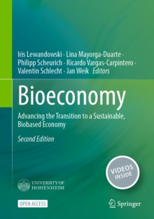 Bioeconomy : Advancing the Transition to a Sustainable, Biobased Economy