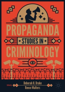 Propaganda Studies in Criminology