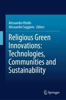 Religious Green Innovations: Technologies, Communities and Sustainability