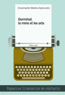 «Germinal», la mine et les arts, Paperback Book «Germinal», la mine et les arts, Paperback Book