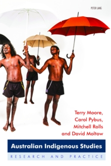 Australian Indigenous Studies : Research and Practice, Paperback / softback Book Australian Indigenous Studies : Research and Practice, Paperback / softback Book